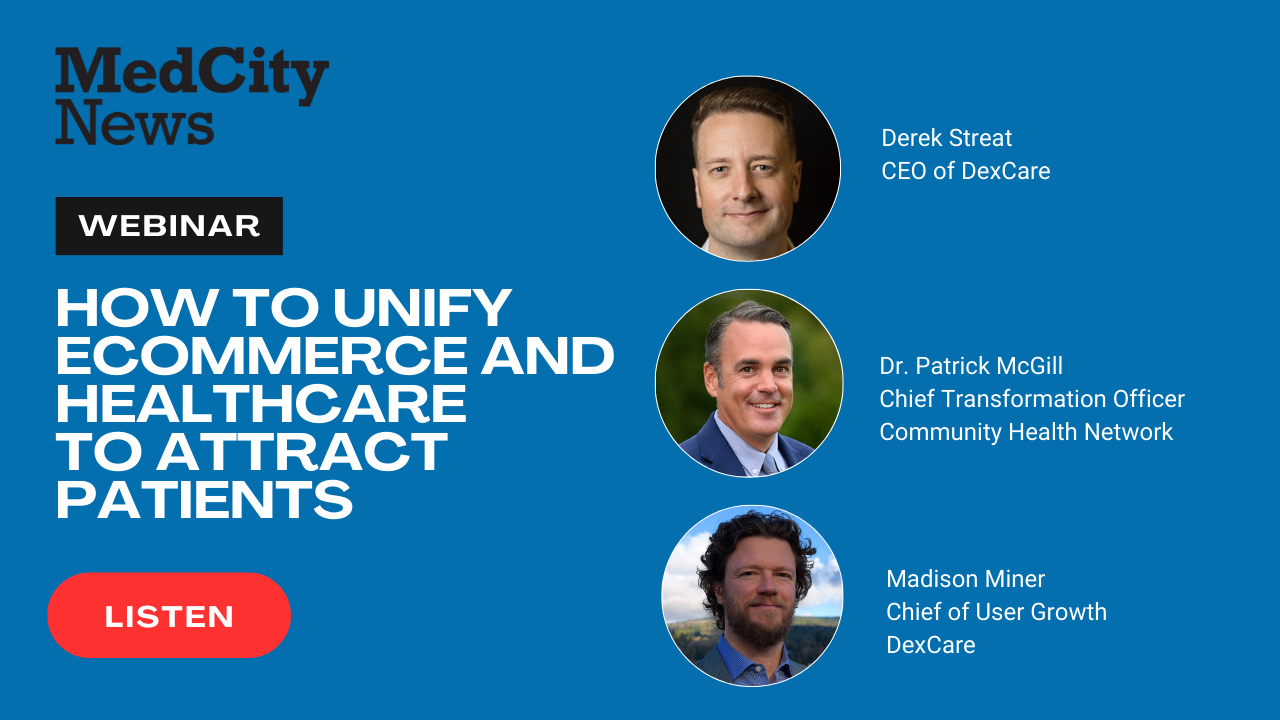 MedCityNews Hosts DexCare and Dr. Patrick McGill of CHN